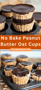 No Bake Peanut Butter Oat Cups (4 Ingredients!) - Snack On Meat
